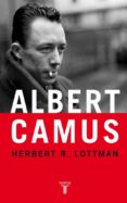 albert camus-herbert r. lottman-9788430606191 albert camus-herbert r. lottman-9788430606191