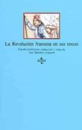 la revolucion francesa en sus textos-ana martinez arancon-9788430917891 la revolucion francesa en sus textos-ana martinez arancon-9788430917891