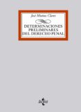 determinaciones preliminares del derecho penal-jose muñoz clares-9788430959891 determinaciones preliminares del derecho penal-jose muñoz clares-9788430959891