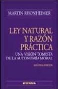 la ley natural y razon practica: una vision tomista de la autonom ia moral-martin rhonheimer-9788431323691 la ley natural y razon practica: una vision tomista de la autonom ia moral-martin rhonheimer-9788431323691
