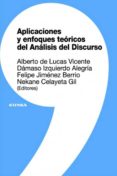 aplicaciones y enfoques teoricos del analisis del discurso-a. de lucas vicente-d. izquierdo alegria-9788431330491 aplicaciones y enfoques teoricos del analisis del discurso-a. de lucas vicente-d. izquierdo alegria-9788431330491