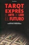tarot expres, el arte de leer el futuro-michele mazilly-9788431538491 tarot expres, el arte de leer el futuro-michele mazilly-9788431538491