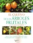 el cultivo de los arboles frutales: al alcance de todos (5ª ed.)-l.m. del bo-9788431550691 el cultivo de los arboles frutales: al alcance de todos (5ª ed.)-l.m. del bo-9788431550691
