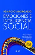 emociones e inteligencia social-ignacio morgado-9788434468191 emociones e inteligencia social-ignacio morgado-9788434468191