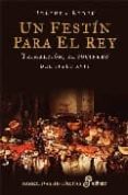 un festin para el rey: trimalcion, el cocinero del siglo xvii-belinda rodik-9788435060691 un festin para el rey: trimalcion, el cocinero del siglo xvii-belinda rodik-9788435060691