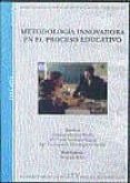 metodología innovadora en el proceso educativo (dvd)-maria concepcion dominguez garrido-maria luisa sevillano garcia-9788436253191 metodología innovadora en el proceso educativo (dvd)-maria concepcion dominguez garrido-maria luisa sevillano garcia-9788436253191