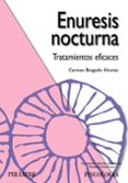 enuresis nocturna: tratamientos eficaces-carmen bragado alvarez-9788436822991 enuresis nocturna: tratamientos eficaces-carmen bragado alvarez-9788436822991