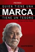 quien tiene una marca tiene un tesoro-agustin medina-9788436836691 quien tiene una marca tiene un tesoro-agustin medina-9788436836691