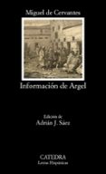 información de argel-miguel de cervantes saavedra-9788437639291 información de argel-miguel de cervantes saavedra-9788437639291
