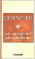 la madeja del pensamiento-jiddu krishnamurti-9788441417991 la madeja del pensamiento-jiddu krishnamurti-9788441417991