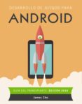 desarrollo de juegos para android. edición 2016-james cho-9788441537491 desarrollo de juegos para android. edición 2016-james cho-9788441537491
