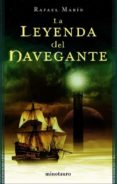 la leyenda del navegante-rafael marin-9788445075791 la leyenda del navegante-rafael marin-9788445075791