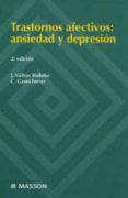trastornos afectivos, ansiedad y depresion-julio vallejo ruiloba-cristobal gasto ferre-9788445808191 trastornos afectivos, ansiedad y depresion-julio vallejo ruiloba-cristobal gasto ferre-9788445808191