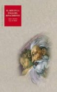 el arte en la italia del renacimiento-jomh t. paoletti-9788446011491 el arte en la italia del renacimiento-jomh t. paoletti-9788446011491