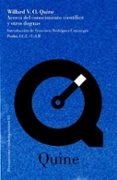 acerca del conocimiento cientifico y otros dogmas-willard w. quine-9788449311291 acerca del conocimiento cientifico y otros dogmas-willard w. quine-9788449311291