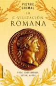 civilizacion romana-pierre grimal-9788449319891 civilizacion romana-pierre grimal-9788449319891