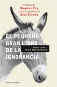 el pequeño gran libro de la ignorancia (ebook)-stephen fry-9788449328091 el pequeño gran libro de la ignorancia (ebook)-stephen fry-9788449328091