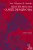 fenix de minerva o arte de memoria-juan velazquez de acevedo-9788460745891 fenix de minerva o arte de memoria-juan velazquez de acevedo-9788460745891