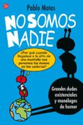 no somos nadie 1-pablo motos-9788466320191 no somos nadie 1-pablo motos-9788466320191