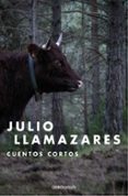 cuentos cortos-julio llamazares-9788466335591 cuentos cortos-julio llamazares-9788466335591