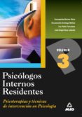 psicologos internos residentes: psicoterapias y tecnicas de inter vencion en psicologia (vol. iii)-9788466501491 psicologos internos residentes: psicoterapias y tecnicas de inter vencion en psicologia (vol. iii)-9788466501491