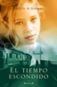 el tiempo escondido (serie corazon rodriguez 1)-joaquin m. barrero-9788466620291 el tiempo escondido (serie corazon rodriguez 1)-joaquin m. barrero-9788466620291