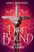 Dire Bound. Alma de lobo (Los Lobos de la Ruina 1)-17995046-otro-formato