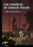 las aventuras de sherlock holmes-arthur conan doyle-9788466705691 las aventuras de sherlock holmes-arthur conan doyle-9788466705691