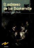 el sabueso de los baskerville-arthur conan doyle-9788466724791 el sabueso de los baskerville-arthur conan doyle-9788466724791
