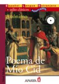 poema de mio cid (lecturas audio clasicos adaptados nivel medio) (español lengua extranjera) (incluye audio-cd)-9788466764391 poema de mio cid (lecturas audio clasicos adaptados nivel medio) (español lengua extranjera) (incluye audio-cd)-9788466764391