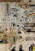 la gran aventura de cristóbal colón (ebook)-manuel fernandez alvarez-9788467038491 la gran aventura de cristóbal colón (ebook)-manuel fernandez alvarez-9788467038491