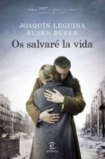 os salvaré la vida (ebook)-joaquin leguina-ruben buren-9788467050691 os salvaré la vida (ebook)-joaquin leguina-ruben buren-9788467050691