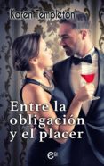 entre la obligación y el placer (ebook)-karen templeton-9788467198591 entre la obligación y el placer (ebook)-karen templeton-9788467198591