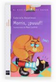 morris, ¡puuuf!-maximiliano luchini-9788467551891 morris, ¡puuuf!-maximiliano luchini-9788467551891
