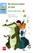 no lleves hadas al cole-paloma bordons-9788467589191 no lleves hadas al cole-paloma bordons-9788467589191