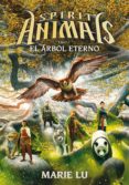spirit animals 7 : el arbol eterno-marie lu-9788467597691 spirit animals 7 : el arbol eterno-marie lu-9788467597691