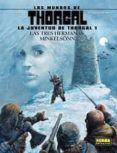los mundos de thorgal la juventud de thorgal 1: las tres hermanas minkelsonn-9788467918991 los mundos de thorgal la juventud de thorgal 1: las tres hermanas minkelsonn-9788467918991