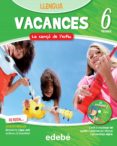vacances llengua 6º educacion primaria quadern + jocs de paraules + cd-9788468310091 vacances llengua 6º educacion primaria quadern + jocs de paraules + cd-9788468310091