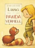 luna i el panda vermell-udo weigelt-9788468331591 luna i el panda vermell-udo weigelt-9788468331591