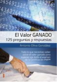 el valor ganado, 125 preguntas y respuestas (ebook)-antonio oliva gonzalez-9788468664491 el valor ganado, 125 preguntas y respuestas (ebook)-antonio oliva gonzalez-9788468664491