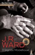 el legado moorehouse (saga 3 historias)-j. r. ward-9788468705491 el legado moorehouse (saga 3 historias)-j. r. ward-9788468705491