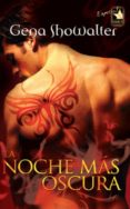 la noche más oscura (ebook)-gena showalter-9788468717791 la noche más oscura (ebook)-gena showalter-9788468717791