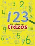 1 2 3 - mis primeros trazos-9788469600191 1 2 3 - mis primeros trazos-9788469600191