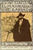 el mayorazgo de labraz-pio baroja-9788470350191 el mayorazgo de labraz-pio baroja-9788470350191