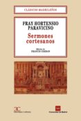sermones cortesanos-hortensio de paravicinio-9788470396991 sermones cortesanos-hortensio de paravicinio-9788470396991