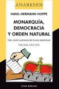 monarquia democracia y orden natural-hans-hermann hoppe-9788472095991 monarquia democracia y orden natural-hans-hermann hoppe-9788472095991