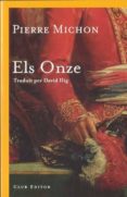 els onze-pierre michon-9788473291491 els onze-pierre michon-9788473291491
