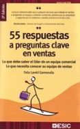 55 respuestas a preguntas clave en ventas (2ª ed)-felix lareki garmendia-9788473567091 55 respuestas a preguntas clave en ventas (2ª ed)-felix lareki garmendia-9788473567091