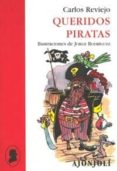 queridos piratas-carlos reviejo-9788475179391 queridos piratas-carlos reviejo-9788475179391