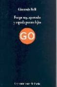 fuego soy, apartado y espada puesta de lejos (xxviii premio inter nacional de poesia ciudad de melilla)-gioconda belli-9788475227191 fuego soy, apartado y espada puesta de lejos (xxviii premio inter nacional de poesia ciudad de melilla)-gioconda belli-9788475227191